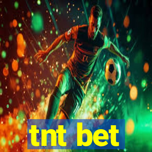 tnt bet